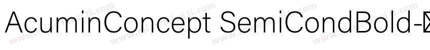 AcuminConcept SemiCondBold字体转换